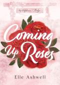 Coming Up Roses (Wildflower Ridge #2)