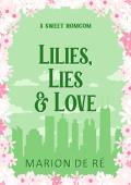 Lilies, Lies, and Love (Season of Love #3)