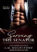 Serving the Senator (Underworld Rogues #4)