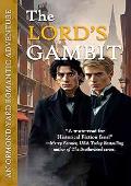 The Lord's Gambit (Ormond Yard Romantic Adventures #4)