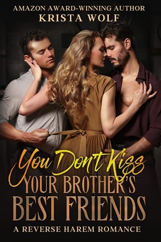 You Don’t Kiss Your Brother’s Best Friends