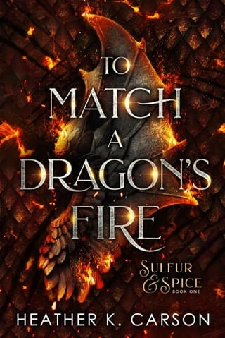 To Match A Dragon’s Fire (Sulfur & Spice #1)