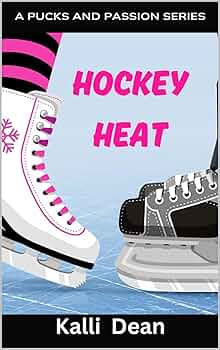 Hockey Heat (Pucks and Passion #2)