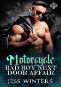 Motorcycle Bad Boy Next Door Affair (Riders of Midnight Avenue Motorcycle #8)