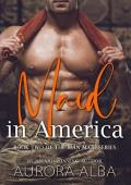 Maid in America (Man Maid #2)
