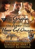 The Griffin, the Tiger, and Their House Cat Omega (Omegas of Animals: SD #12)