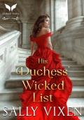 His Duchess’ Wicked List (Duchess Deals #1)