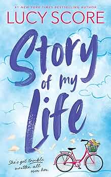 Story of My Life (Story Lake #1)