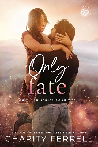 Only Fate (Only You #2)