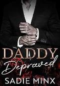 Daddy Depraved  (Forbidden Pleasures Island #2)