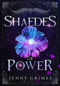 Shaedes of Power (Soul Magic #1)