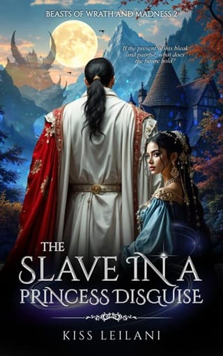The Slave in A Princess Disguise (Beasts Of Wrath And Madness #2)