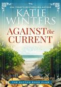 Against the Current (The Sutton Book Club #6)