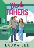 Deal Takers (Dealing with Love #2)