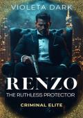 RENZO (Criminal Elite #1)