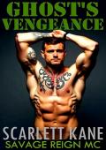Ghost's Vengeance (Savage Reign MC #4)