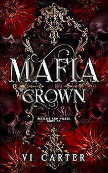 Mafia Crown (Restless and Wicked)