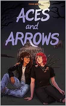 Aces and Arrows (The Coven Chronicles #2)
