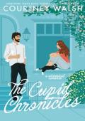The Cupid Chronicles (Only Magic in the Building)