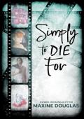 Simply To Die For