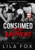 Consumed by the Brothers (Monsters of New York #3)