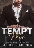 Tempt Me (The Everton Legacy #1)