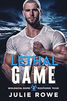 Lethal Game (Biological Rapid Response Team #2)