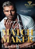 The Matchmaker (Beaufort Billionaires #1)