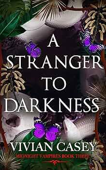 A Stranger to Darkness (Midnight Vampires #3)