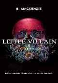 Little Villain (Deadly Little Thing Trilogy #2)