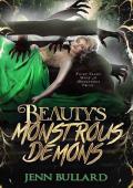 Beauty’s Monstrous Demons (Fairy Tales With A Monstrous Twist)