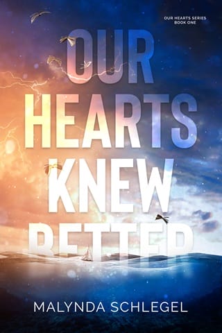 Our Hearts Knew Better (Our Hearts #1)