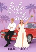 Ride by Your Side (Evergreen Grove #2)