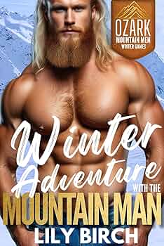 Winter Adventure With The Mountain Man (Ozark Mountain Men Winter Games #4)