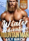 Winter Adventure With The Mountain Man (Ozark Mountain Men Winter Games #4)
