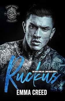 Ruckus (Dirty Soul MC: Long Beach #3)