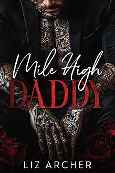 Mile High Daddy (Forbidden Silver Foxes #3)