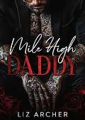 Mile High Daddy (Forbidden Silver Foxes #3)