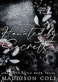 Haunted by Secrets (Shadowed Souls #3)