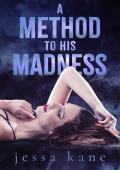 A Method to His Madness