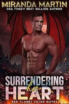 Surrendering Her Heart (Red Planet Fated Mates #10)