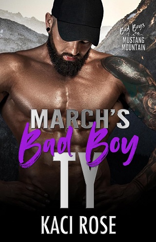 March's Bad Boy - Ty (Bad Boys of Mustang Mountain #3)