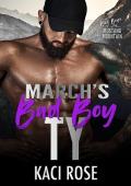 March's Bad Boy - Ty (Bad Boys of Mustang Mountain #3)