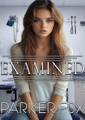 Examined