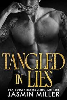 Tangled In Lies (Tangled & Torn #1)