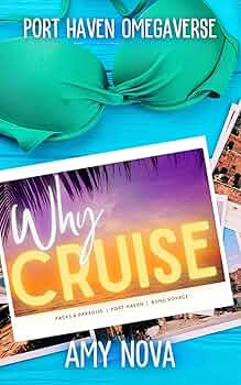 Why Cruise (The Port Haven Omegaverse #8)
