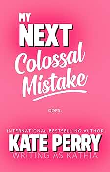 My Next Colossal Mistake (Rough and Ready #3)