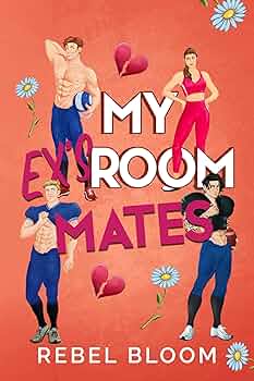 My Ex's Roommates (Ex Marks the Spot #3)