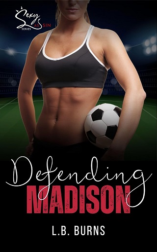 Defending Madison (Sexy as Sin Series #9)