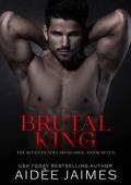 Brutal King (The Seven Deadly Sinacores #7)